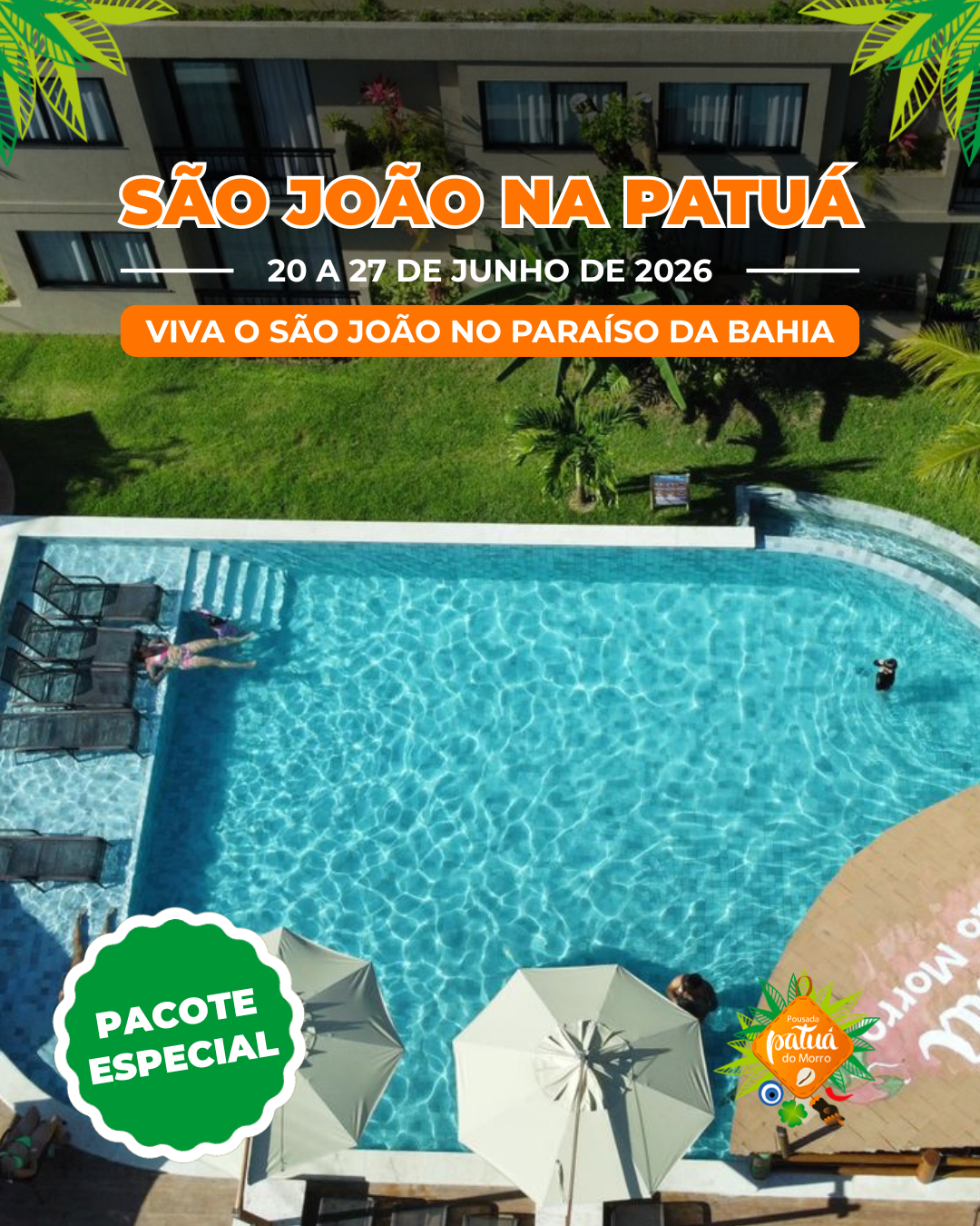 Viva o São João no paraíso da Bahia